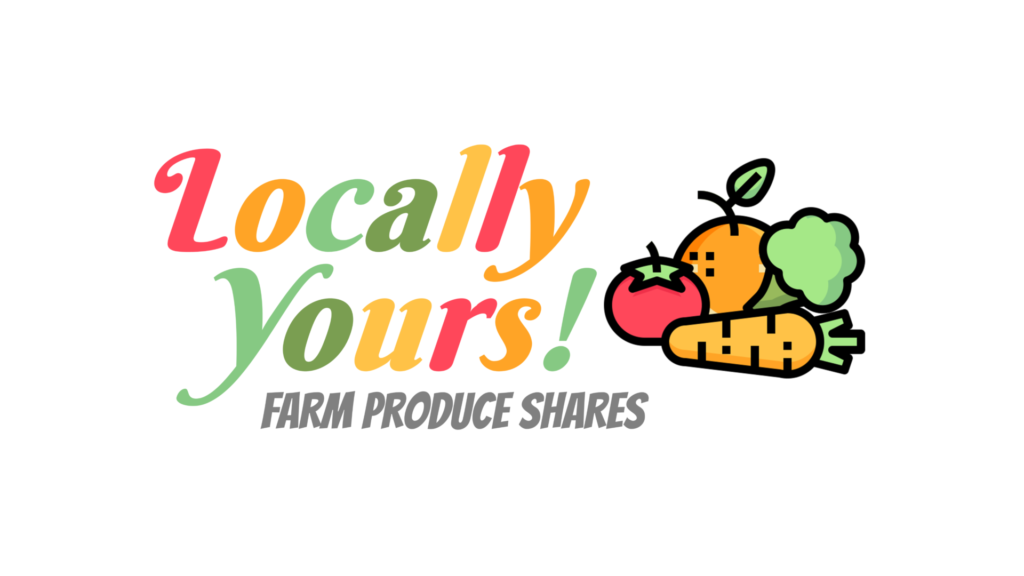 Locally Yours, Farm Produce Shares